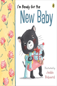 I'm Ready for the New Baby