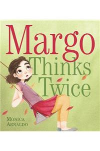 Margo Thinks Twice