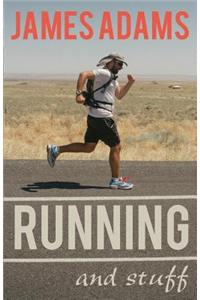 Running And Stuff