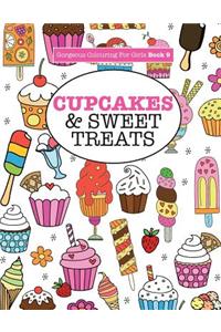 Gorgeous Colouring for Girls - Cupcakes & Sweet Treats