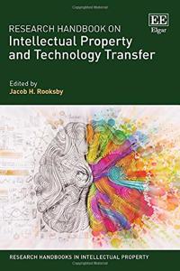 Research Handbook on Intellectual Property and Technology Transfer