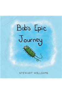 Bob's Epic Journey