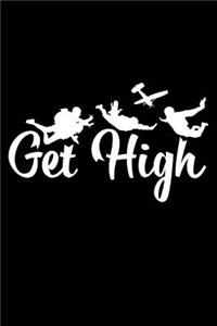 Get High