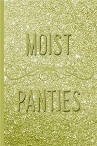 Moist Panties, Gold Glitter Design