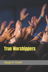 True Worshippers