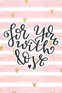 For You with Love