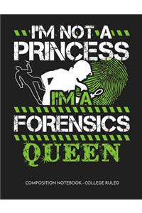 I'm Not a Princess I'm a Forensics Queen