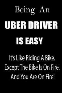 Being an Uber Driver Is Easy