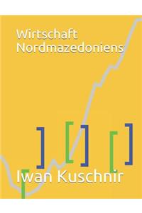 Wirtschaft Nordmazedoniens
