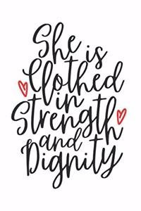 She Is Clothed in Strength and Dignity