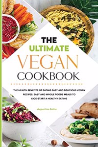 The Ultimate Vegan Cookbook 2021