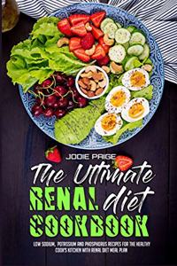 The Ultimate Renal Diet Cookbook