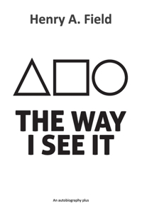 The Way I See It