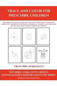 Preschool Worksheets (Trace and Color for preschool children)