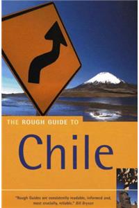 The Rough Guide to Chile