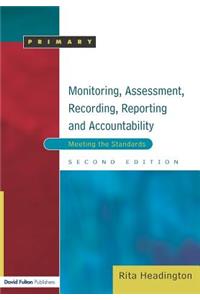 Monitoring, Assessment, Recording, Reporting and Accountability