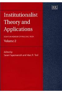 Institutionalist Theory and Applications