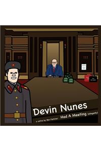 Devin Nunes Had A Meeting