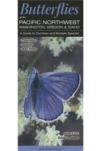 Butterflies of the Pacific Northwest-Washington, Oregon & Idaho
