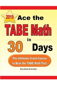 Ace the TABE Math in 30 Days