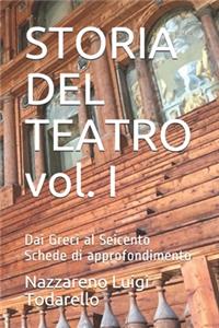 STORIA DEL TEATRO vol. I