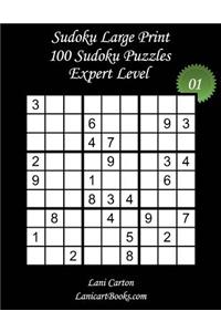 Sudoku Large Print - Expert Level - N°1: 100 Expert Sudoku Puzzles - Puzzle Big Size (8.3"x8.3") and Large Print (36 points)