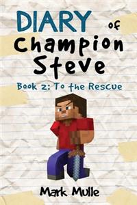 Diary of Champion of Steve (Book 2)