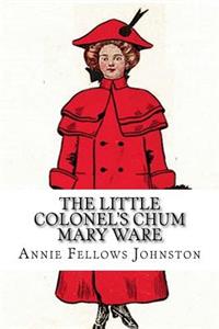 The Little Colonel's Chum Mary Ware