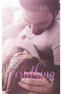 His Everything