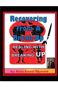 Recovering from A Break-Up