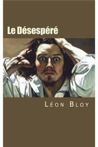 Le Désespéré