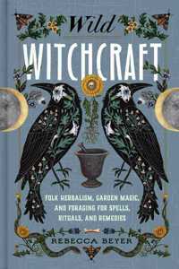 Wild Witchcraft