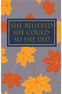 She Believed She Could So She Did
