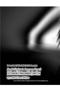 Modern Black White Digital Art Photography Dark Nights in Laguna Beach California USA Ocean Palm Tree Views Prints in a Book Use to Decorate Gift or Collect by Artist Grace Divine