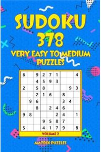 SUDOKU 378 Very Easy to Medium Puzzles