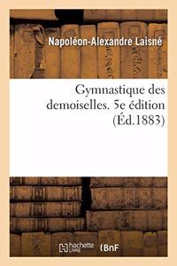 Gymnastique Des Demoiselles. 5e Édition