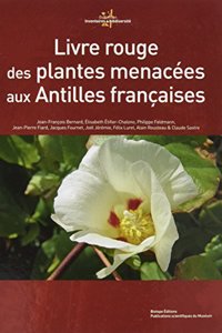 Livre Rouge Des Plantes Menaces Aux Antilles Françaises