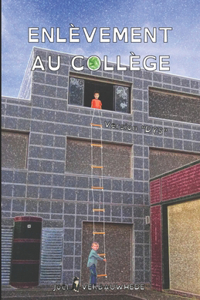 Enlèvement au collège - version 