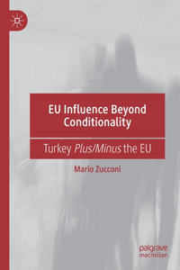 Eu Influence Beyond Conditionality