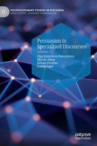Persuasion in Specialised Discourses