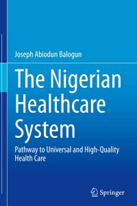 The Nigerian Healthcare System