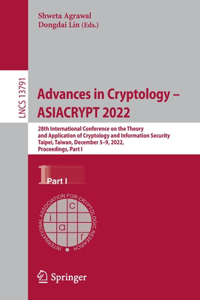 Advances in Cryptology - Asiacrypt 2022