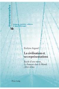 La Civilisation Et Ses Représentations