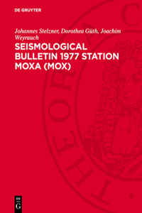 Seismological Bulletin 1977 Station Moxa (Mox)