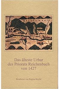 Das Alteste Urbar Des Priorats Reichenbach Von 1427
