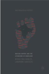 British Empire and the Literature of Rebellion