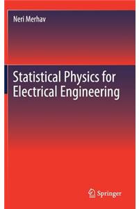 Statistical Physics for Electrical Engineering