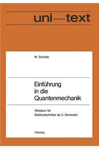 Einführung in Die Quantenmechanik