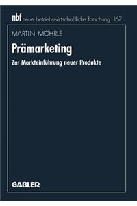 Prämarketing: Zur Markteinführung Neuer Produkte