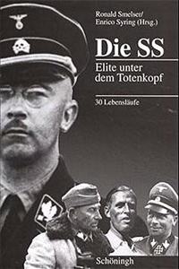 Die Ss: Elite Unter Dem Totenkopf